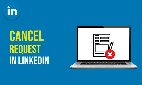 How to Cancel LinkedIn Request